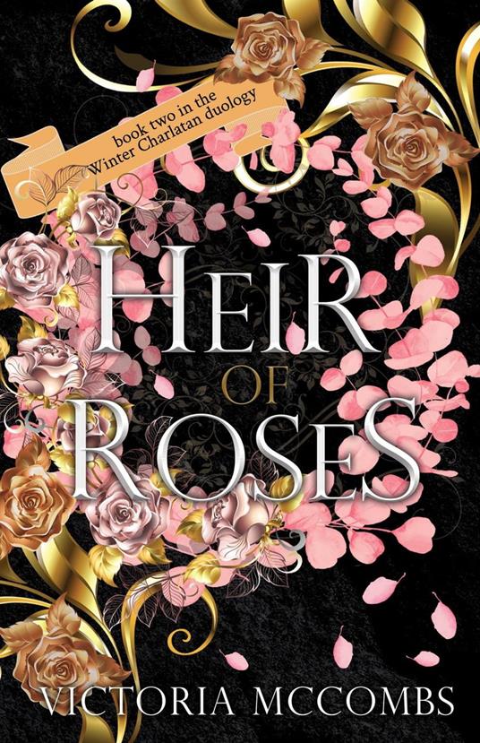 Heir of Roses - Victoria McCombs - ebook