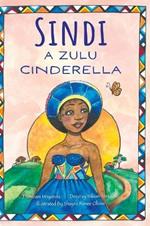 Sindi: A Zulu Cinderella