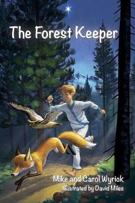 The Forest Keeper - Mike And Carol Wyrick - cover