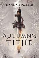 Autumn's Tithe - Hannah Parker - cover