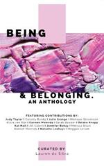 Being & Belonging: An Anthology
