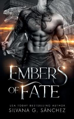 Embers of Fate - Silvana G S?nchez - cover