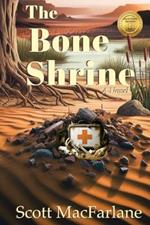 The Bone Shrine: A Coming of Age Crime Drama, Book One