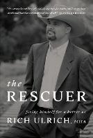 The Rescuer: Fixing Himself for a Better Us