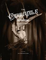 The Carnivale Interviews: Testimonies of the Supernatural