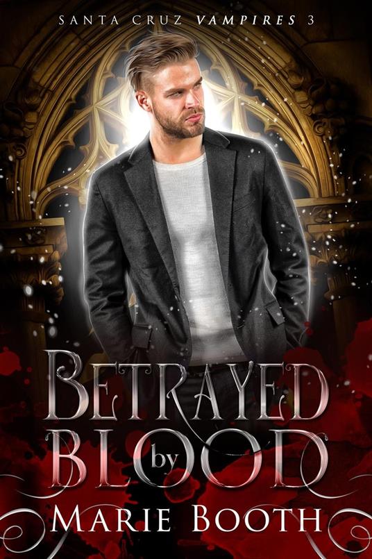 Betrayed by Blood