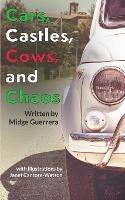 Cars, Castles, Cows and Chaos