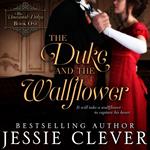 Duke and the Wallflower, The