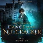 Drosselmeyer: Dance of the Nutcracker