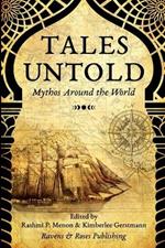 Tales Untold: Mythos Around the World