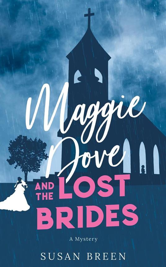 Maggie Dove and the Lost Brides