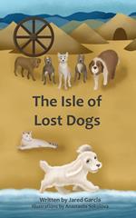 The Isle of Lost Dogs