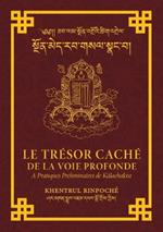 Le Trésor Caché de la Voie Profonde