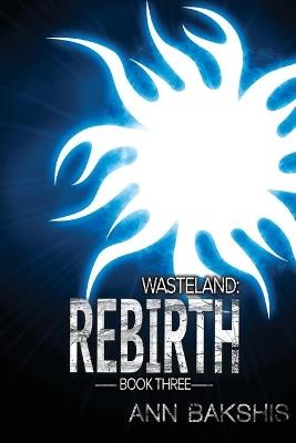 Wasteland: Rebirth - Ann Bakshis - cover