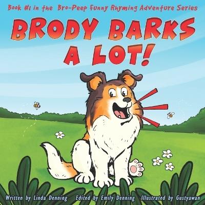 Brody Barks a Lot! - Linda Denning - cover