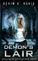 Demon's Lair: Book Four of the AngelSong Series - Kevin A Davis - cover