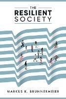 The Resilient Society - Markus Brunnermeier - cover