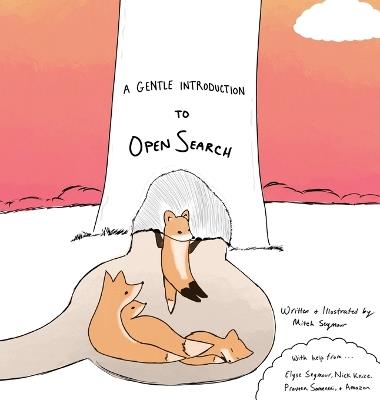 A Gentle Introduction to OpenSearch - Mitch Seymour - cover