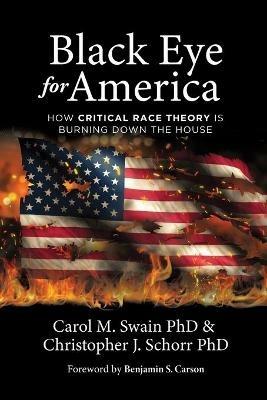 Black Eye for America - Carol M Swain,Christopher J Schorr - cover