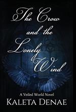 The Crow and the Lonely Wind