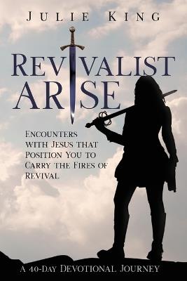 Revivalist Arise - Julie King - cover