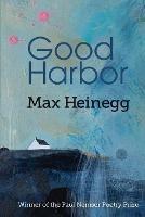 Good Harbor - Max Heinegg - cover