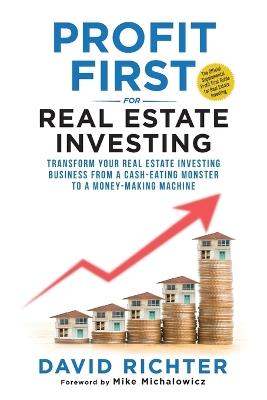 Profit First for Real Estate Investing - David Richter - cover