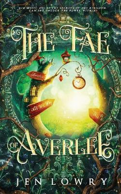 The Fae of Averlee - Jen Lowry - cover