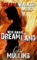 Wide Awake In Dream Land - G W Mullins - cover