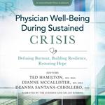 Physician Well-Being During Sustained Crisis