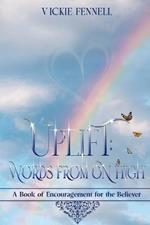 Uplift: Words from on High