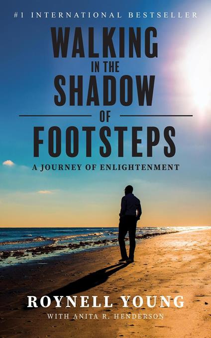 Walking in the Shadow of Footsteps: A Journey of Enlightenment