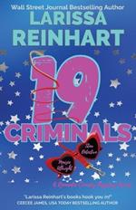19 Criminals: A Romantic Comedy Mystery Novel