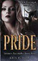 Pride: A Rapunzel Retelling Dark Contemporary Romance