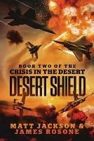 Desert Shield - Matt Jackson - cover