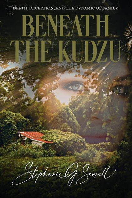 Beneath the Kudzu