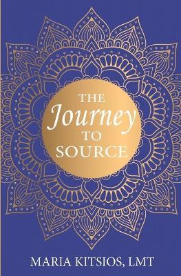 The Journey to Source - Maria Kitsios - cover