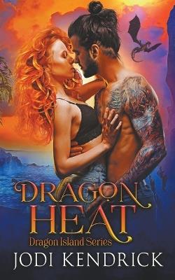 Dragon Heat - Jodi Kendrick - cover