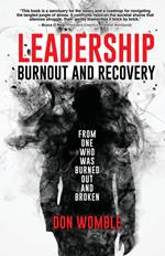 Leadership Burnout and Recovery