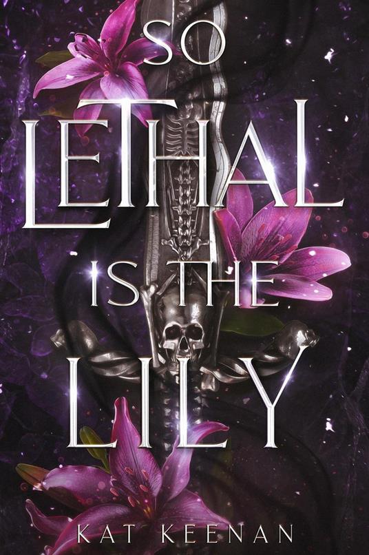 So Lethal Is the Lily