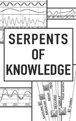 Serpents of Knowlege