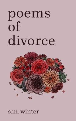 Poems of Divorce - S M Winter - cover