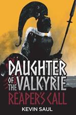 Daughter of the Valkyrie: Reaper's Call