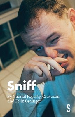 Sniff - Gabriel Fogarty-Graveson,Felix Grainger - cover