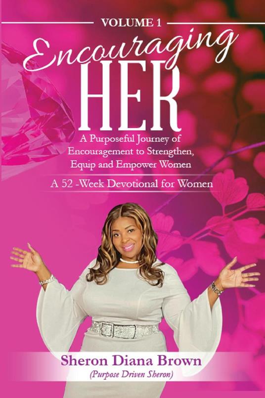 Encouraging Her__ 52-week Devotional For Women