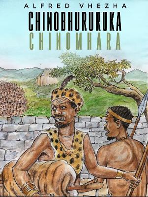 Chinobhururuka Chinomhara - Alfred Vhezha - cover