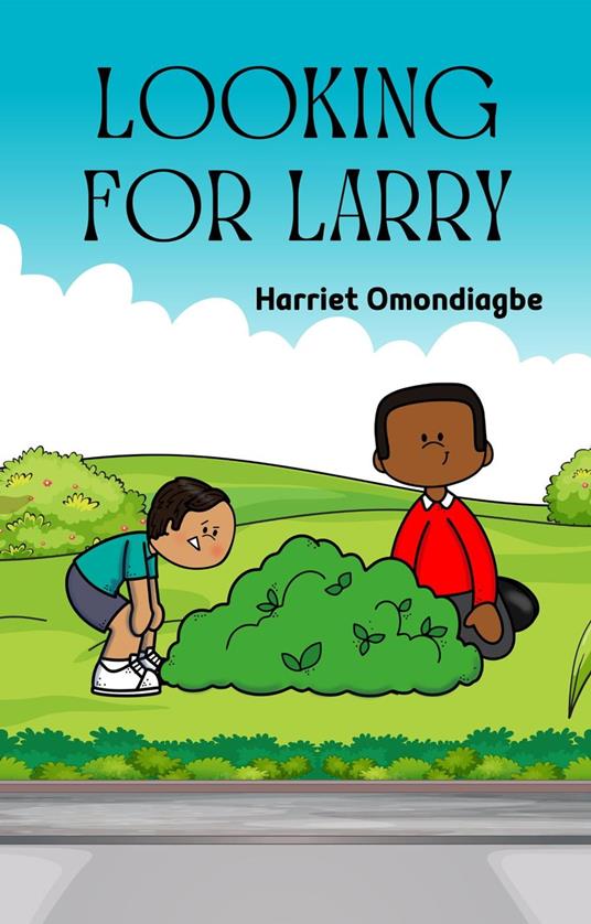 Looking for Larry - Harriet Omondiagbe - ebook