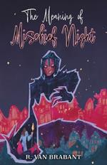 The Meaning Of Mischief Night