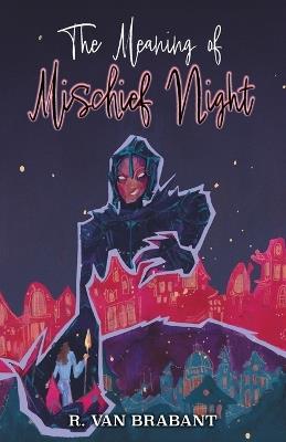 The Meaning Of Mischief Night - cover