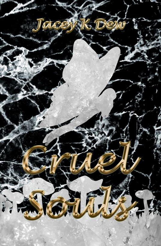 Cruel Souls - Jacey K Dew - ebook